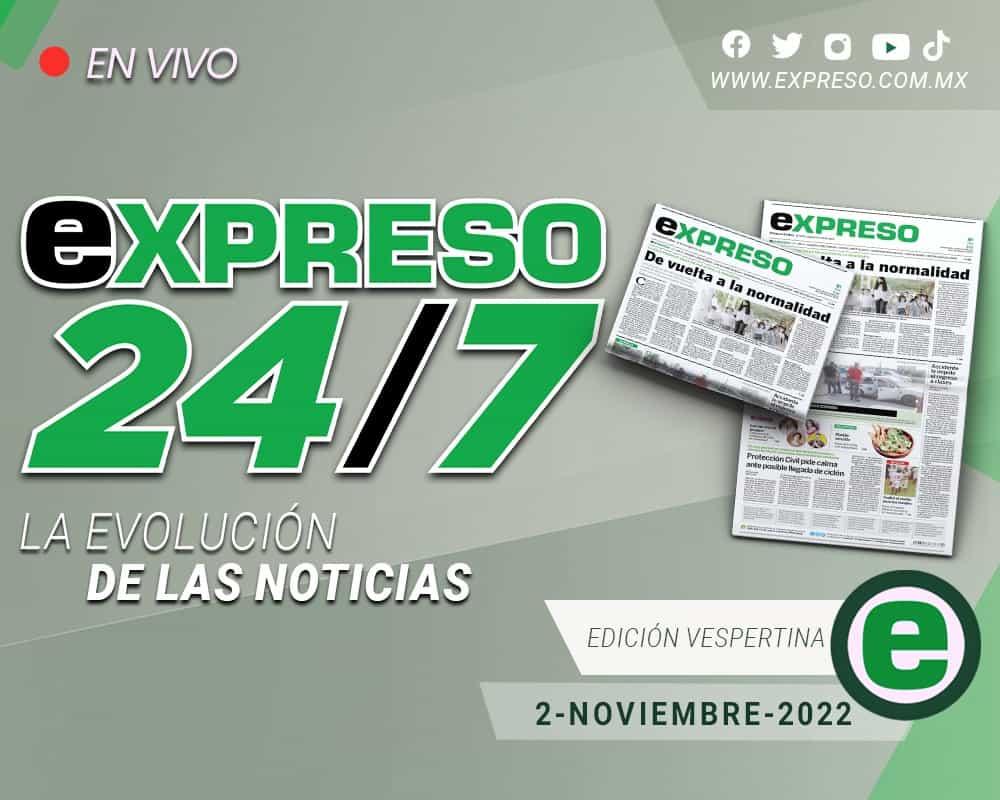 En Vivo | Expreso 24/7 Edición vespertina