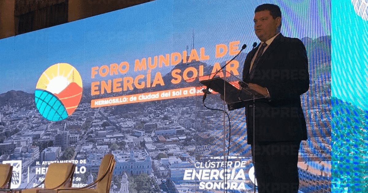 Arranca Foro Mundial de Energía Solar en Hermosillo