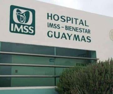 Hospital del IMSS Bienestar de Guaymas operará a puerta cerrada