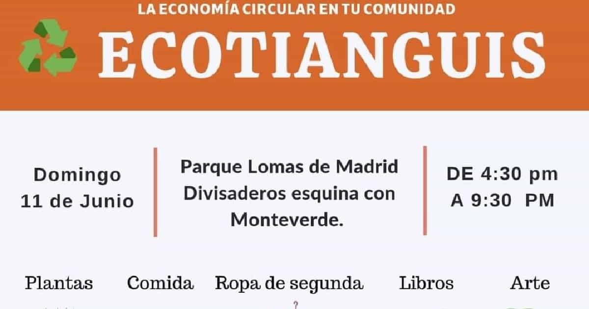 Naturalmente Divertido realizará tercer Ecotianguis en Lomas de Madrid
