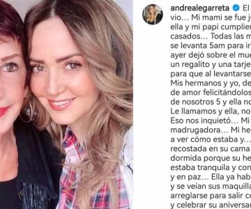 Dan mensajes de aliento a Andrea Legarreta por fallecimiento de su madre