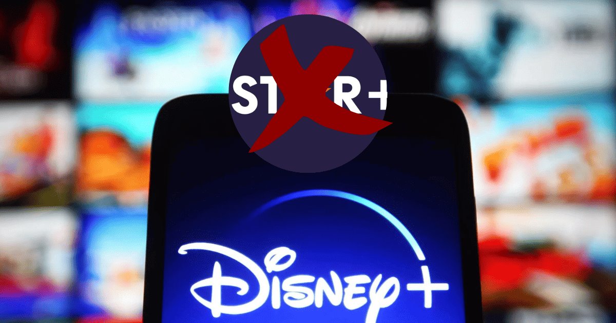 Adiós a Star+ en 2024; anuncian fusión con Disney+