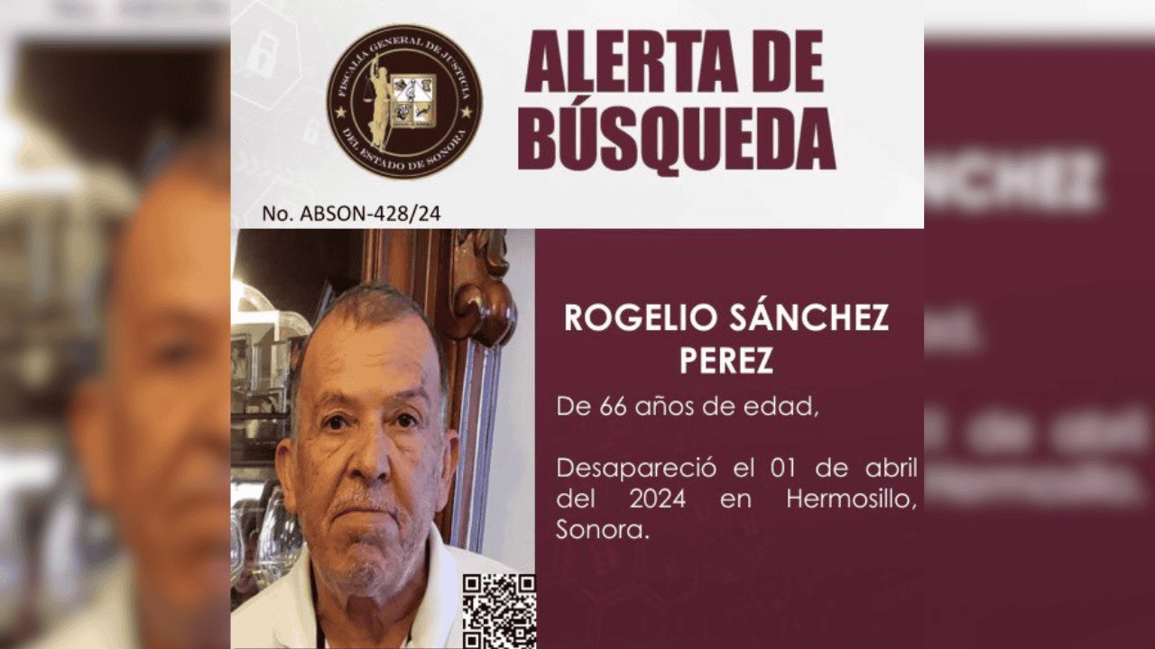 Emiten alerta de búsqueda para localizar al señor Rogelio Sánchez Pérez