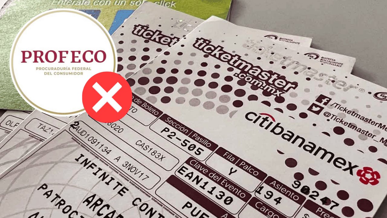 Profeco da 48 horas a Ticketmaster para retirar política de no reembolsos