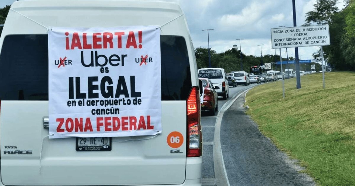 Aseguran a inconformes no dejarán operar a Uber en aeropuerto de Cancún