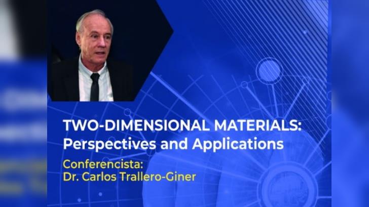 Carlos Trallero-Giner ofrece conferencia gratuita sobre materiales bidimensionales