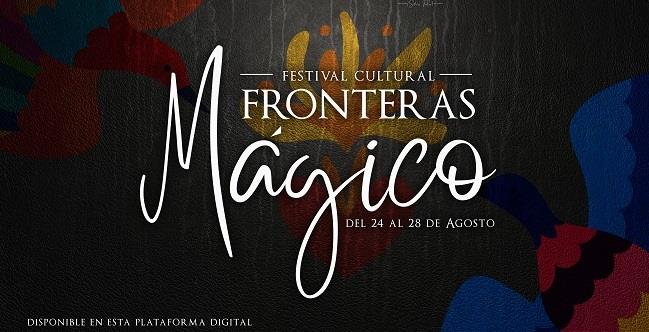Festival Cultural de Fronteras será en línea este año