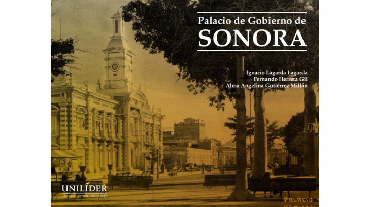 Publican primera edición digital del libro Palacio de Gobierno de Sonora