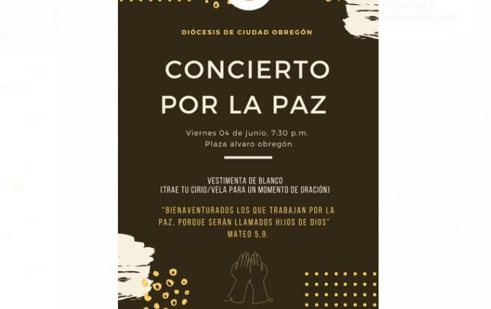 Habrá Concierto Por la Paz en Cajeme