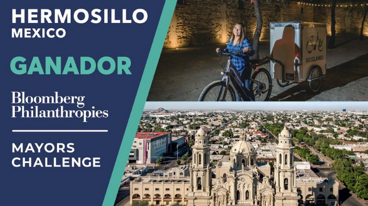 Hermosillo brilla ante el mundo ganando el Global Mayors Challenge